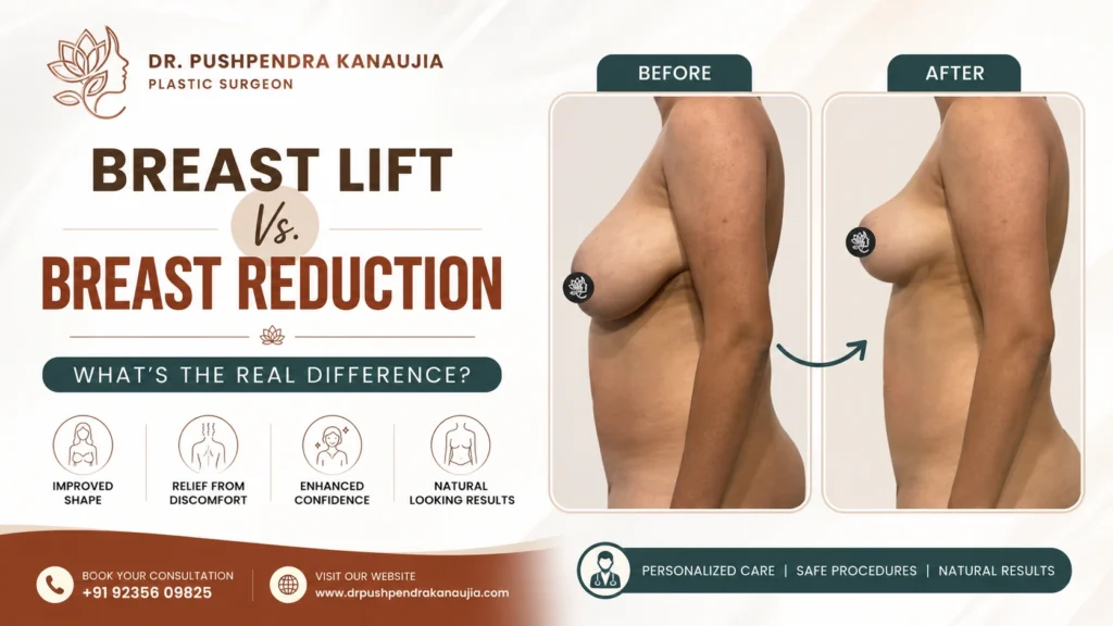 Breast Lift vs. Breast Reduction: What’s the Real Difference?